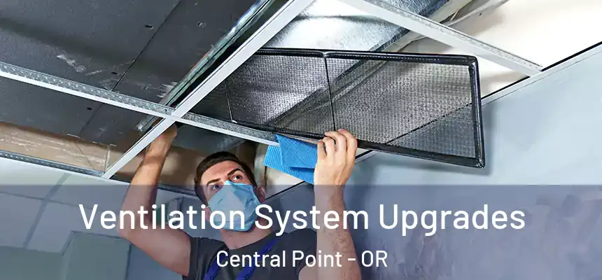  Ventilation System Upgrades Central Point - OR